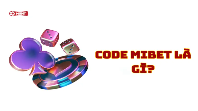 Đôi nét về code Mibet