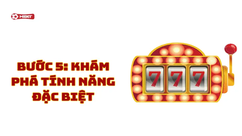 Khám phá tính năng đặc biệt game nổ hũ
